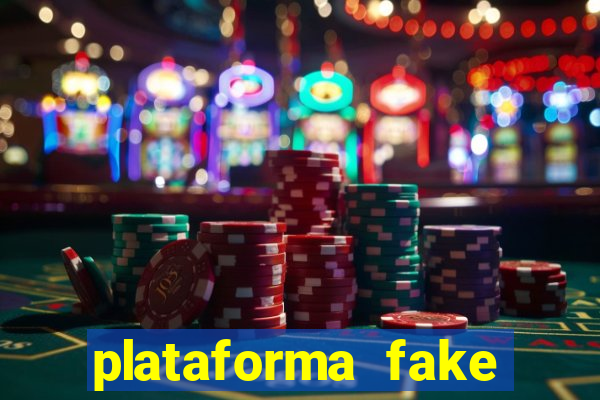 plataforma fake para jogar